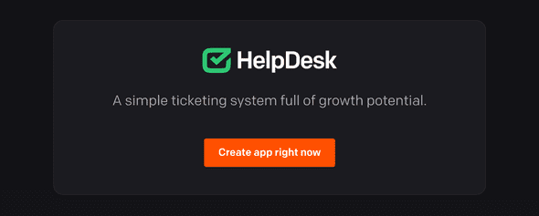 Ability to build apps for HelpDesk using the Developer Console.